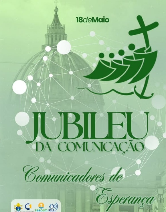 Jubileu da Comunicação acontece no dia 18 de maio.